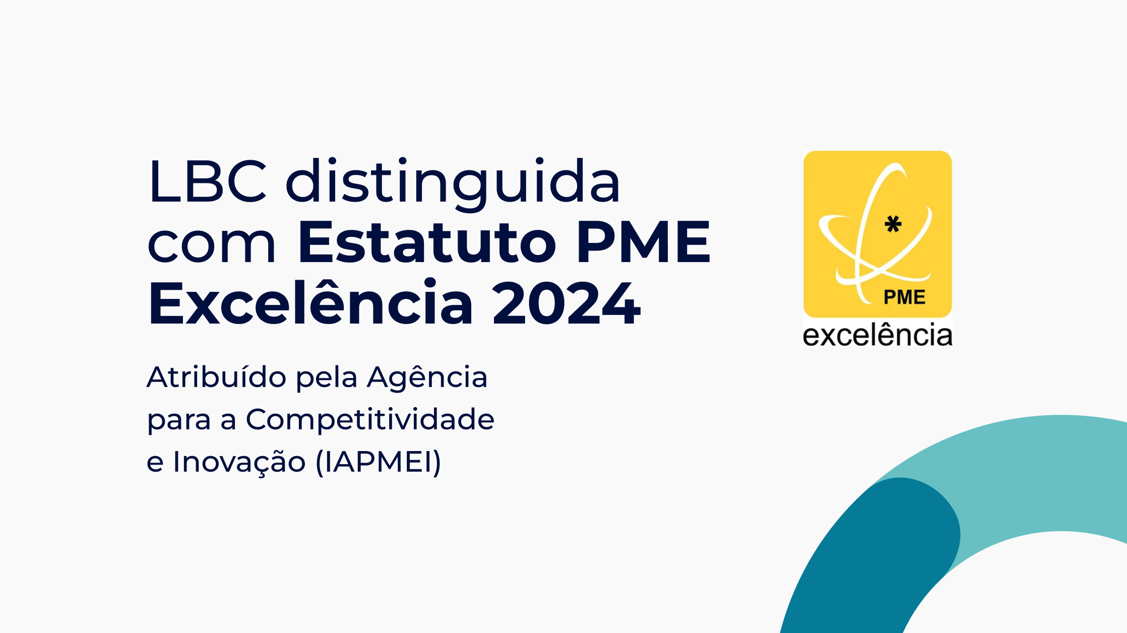 LBC distinguida com o Estatuto PME Excelência 2024
